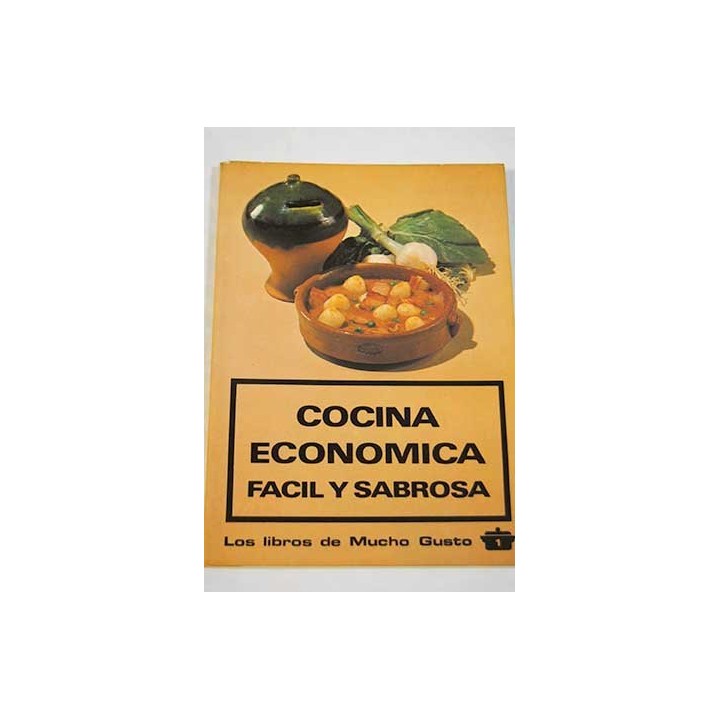 COCINA ECONÓMICA, FÁCIL Y SABROSA